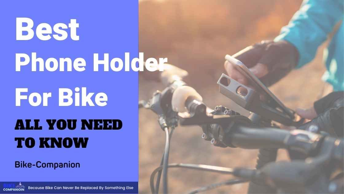 the best phone holder for bike